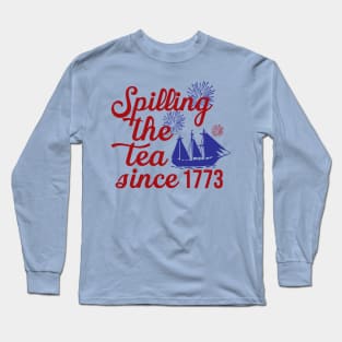 Spilling The Tea Since 1773 Shirt, History Teacher Gift, Funny History Teacher Shirt, Patriotic Teacher, History Lover Shirt, Historian Gift Long Sleeve T-Shirt